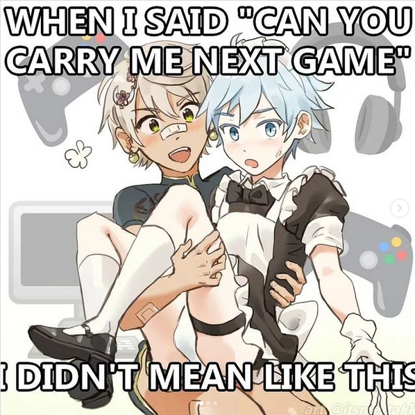 When I said "can you carry me next game" I didn't mean like this: Femboy in maid outfit getting carried by his friend